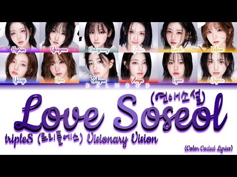 tripleS (트리플에스) Visionary Vision - 연애소설 (Love Soseol) [Color Coded Lyrics Han|Rom|Eng]