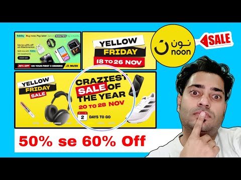 Noon yellow friday sale 2023 | Noon craziest sale of the year | noon ka big sell offer 50%-60% off 😲