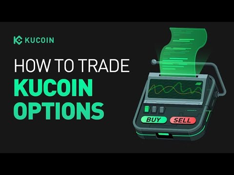 How to Trade Options in the KuCoin App