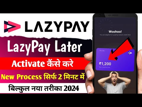 Lazypay Account Kaise Banaye 2024 | How to Open Lazypay Account | Lazypay Activate Kaise Kare