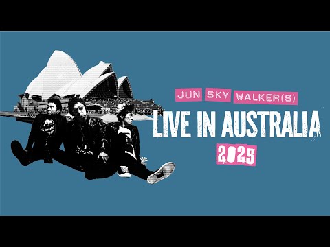 JUN SKY WALKER(S) Live in AUSTRALIA 2025オフィシャルツアーの見どころをメンバーが解説！