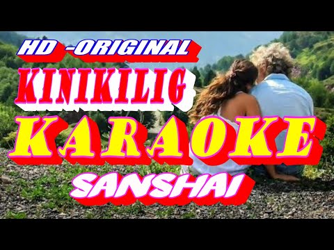 KINIKILIG-KARAOKE-Sanshai Hd Original