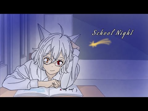 【Free Talk】School Night