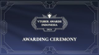 VTUBER AWARDS INDONESIA 2024 AWARDING CEREMONY #VTuberIDAwards2024 #VTuberIDAwards