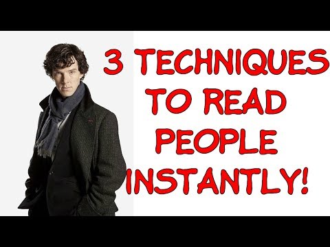 How to EASILY Read People - 3 Techniques To Read ANYONE!