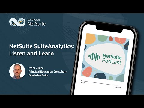 NetSuite SuiteAnalytics: Listen and Learn