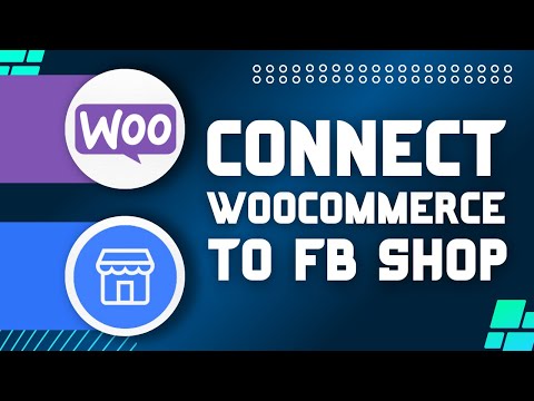 How To Connect Woocommerce To Facebook Shop (Quick Set up)