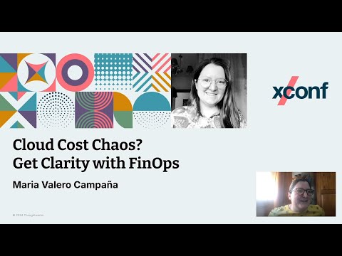 Cloud Cost Chaos? Get Clarity with FinOps – Maria Valero Campaña