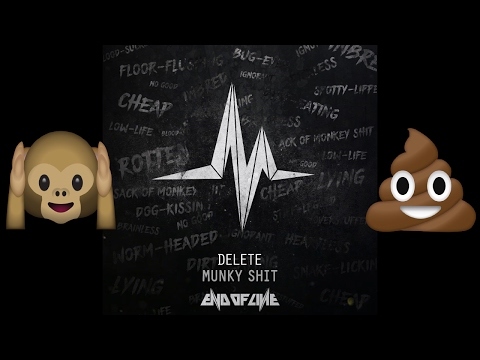 Delete - Munky Shit