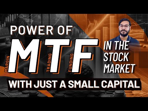 Power of MTF in the stock market With Just a small Capital