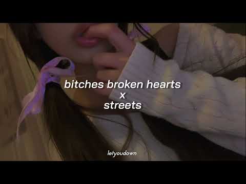 streets x bitches broken hearts // you can pretend you don’t miss me (sped up)