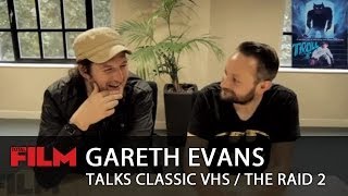 Gareth Evans chats classic VHS cult movies / The Raid 2