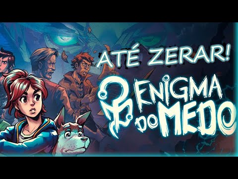 ZERANDO O ENIGMA DO MEDO - PARTE 3 (CATEDRAL e FIM)