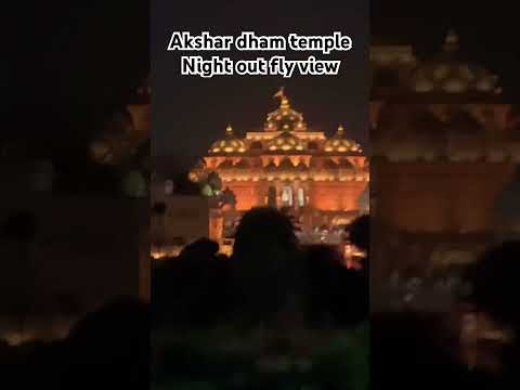 #akshardham  flyover view