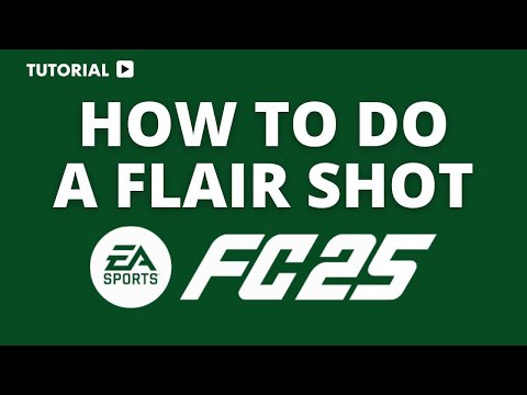 how to do a flair shot in fc 25