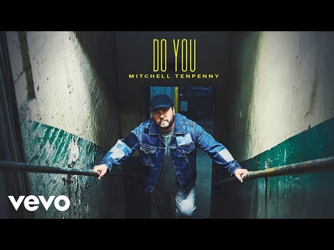 Mitchell Tenpenny - Do You (Official Audio)