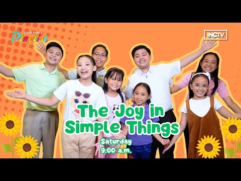 THE JOY IN SIMPLE THINGS | LITTLE JUAN'S PLAYLIST