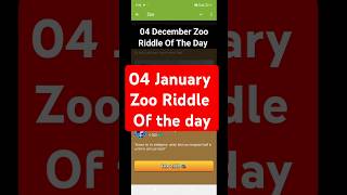 4 January zoo Riddle Of the day | Today Zoo Code #shorts #zooairdrop