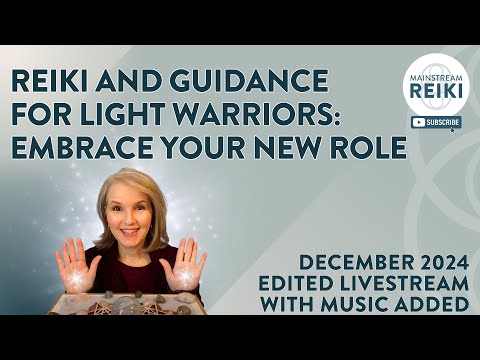 Reiki and Guidance for Light Warriors | Music Added from Livestream