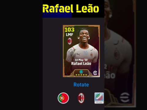 eFootball Gameplay Tutorial | Rafael Leão Best Card in eFootball 2024 |#shortsfeed#fifa#efootball