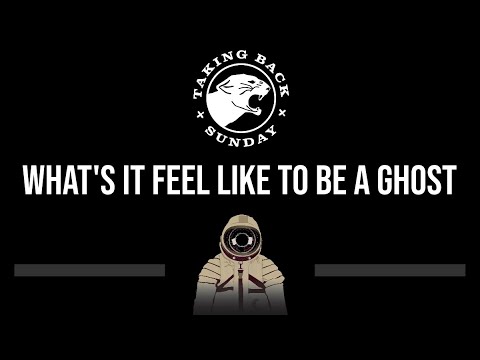 Taking Back Sunday • What's It Feel Like to Be A Ghost (CC) (Upgraded Vid) 🎤 [Karaoke][Instrumental]