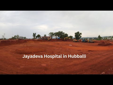 Jayadeva Hospital, Hubballi: Under Construction