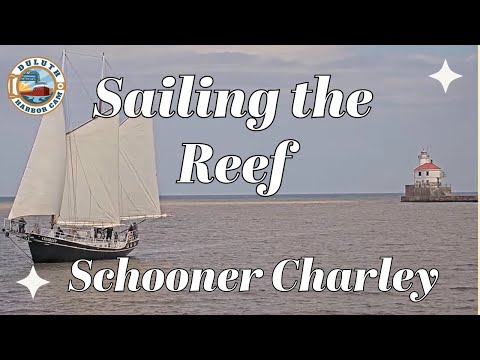 "Sailing the Reef" Schooner Charley arrived in Superior 09/14/2024