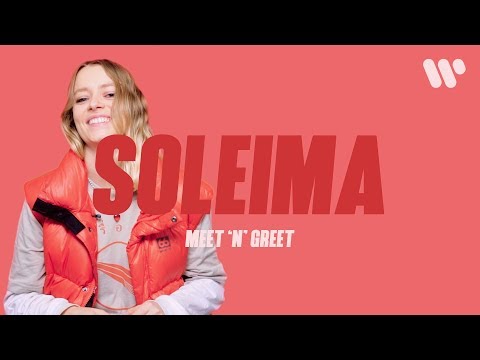 Meet 'n' Greet: Soleima