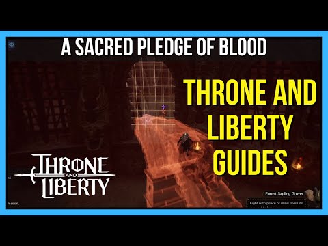 A Sacred Pledge of Blood | Throne and Liberty Quests