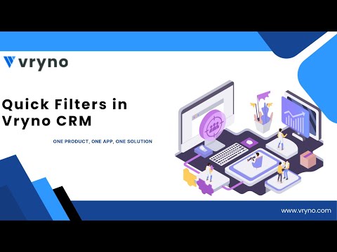 Optimize Data Analysis with Quick Filters | Vryno CRM Tutorials 2023