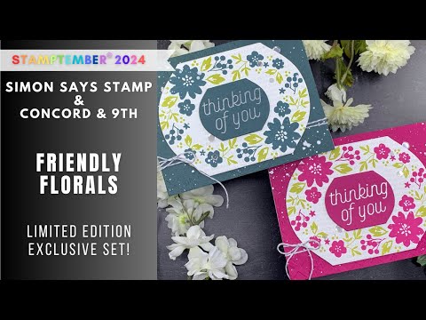 STAMPTEMBER Concord & 9th | Friendly Florals Cards