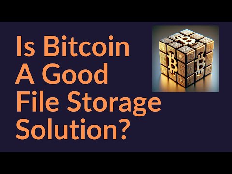 Is Bitcoin A Good File Storage Solution?