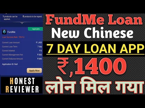 Fundme Loan New Chinese 7 Day Loan  Company ||7 Day Laon Rs,1400 Loan Approved Anytime Zero Interest