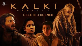 Kalki 2898 AD - Deleted Scenes | Prabhas | Amitabh Bachchan | Kamal Haasan | Deepika | Nag Ashwin