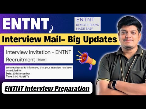 🔥ENTNT Interview Mail Big Updates | Interview Date: 20 DEC | ENTNT Interview Preparation | 2025-2020