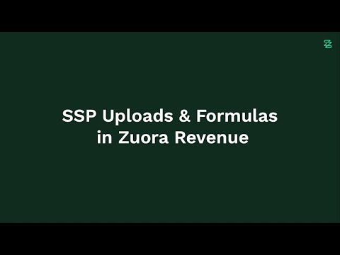 Zuora Revenue Standalone Selling Prices (SSP) Uploads & Formulas Micro Demo