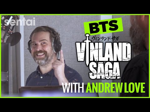 Behind the Scenes of Vinland Saga with Andrew Love