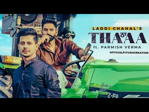 Thaa (Official Status) Laddi Chahal Ft Parmish Verma Attitude Status | Parmish Verma Whatsapp Status