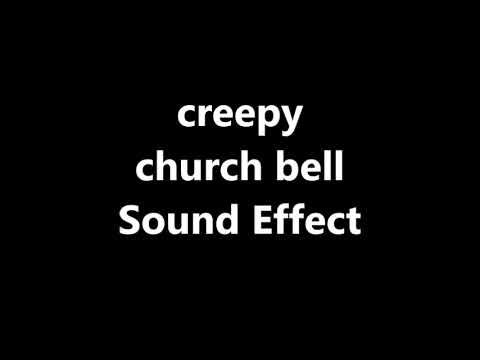 creepy church bell Sound Effect