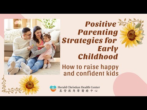 Positive Parenting Strategies for Early Childhood