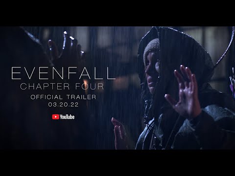 Evenfall: Chapter Four | Official Trailer