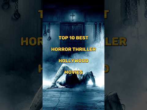 Top 10 Best Horror Thriller Hollywood Movies List ||#shorts #shortsfeed #viral