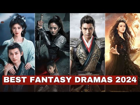 Top 10 Must-Watch Chinese Fantasy Dramas of 2024 (Eng Sub)