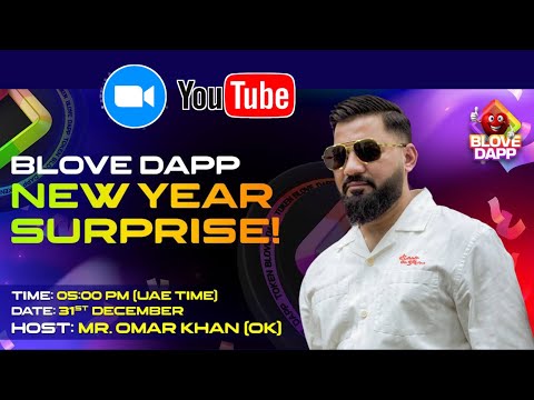 BLove DApp New Year Surprise | Omar Khan (OK) | 31st December | BFIC- BLD- BLV2.0 All New Update