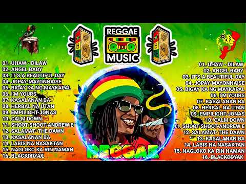 UHAW - DILAW | BEST REGGAE MIX 2024 - RELAXING ROAD TRIP REGGAE SONGS - BEST REGGAE LOVE SONGS