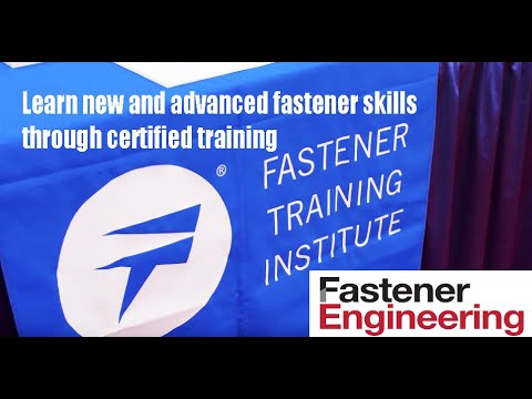 Learn new and advanced fastener skills through certified training