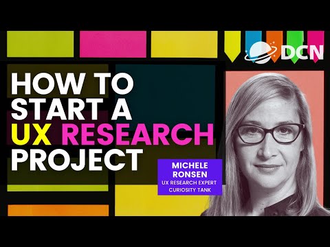 Plan Your UX Research Project with Michele Ronsen from Curiousity Tank