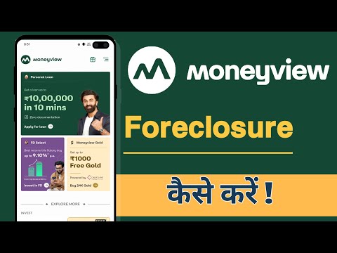 Money View Me Foreclosure Kaise Kare, MoneyView Foreclosure