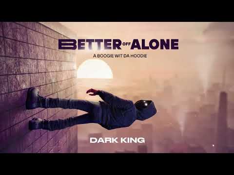 A Boogie Wit da Hoodie - Dark King [Official Audio]