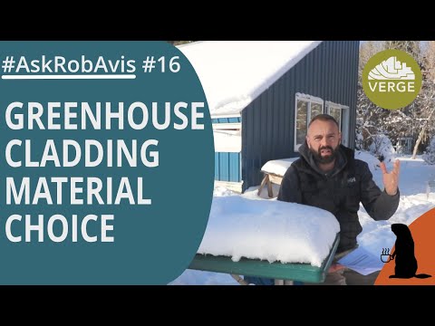 Passive Greenhouse Cladding Choice AskRobAvis 016